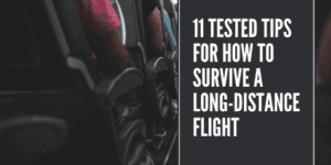 11 tips to survive a long distance flight