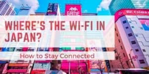 Where's the Wi-Fi in Japan? How to Stay Connected