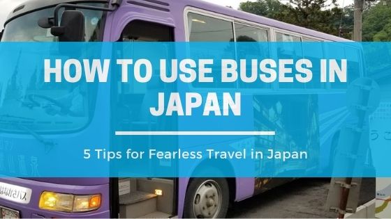 5 Tips for Fearless Travel in Japan