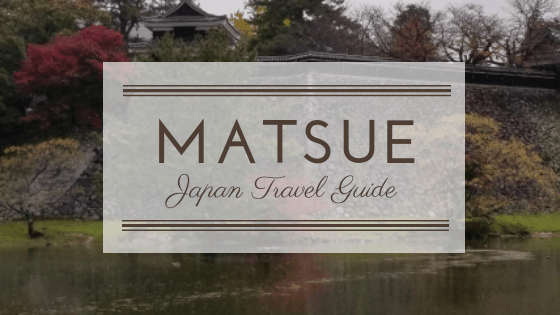 Matsue Japan Travel Guide