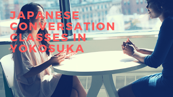 Japanese Conversation Classes in Yokosuka