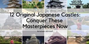 12 Original Japanese Castles: Conquer These Masterpieces Now