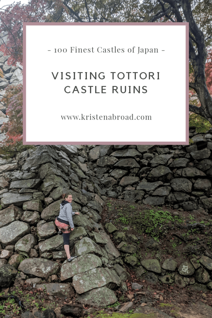 Visiting Tottori Castle Ruins: 100 Finest Castles of Japan