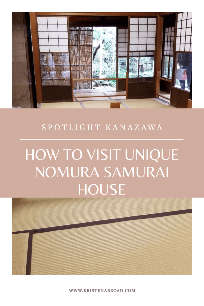 Spotlight Kanazawa: How to Visit Unique Nomura Samurai House