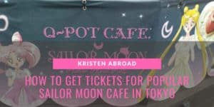 How to get Tickets for Popular Sailor Moon Cafe in Tokyo