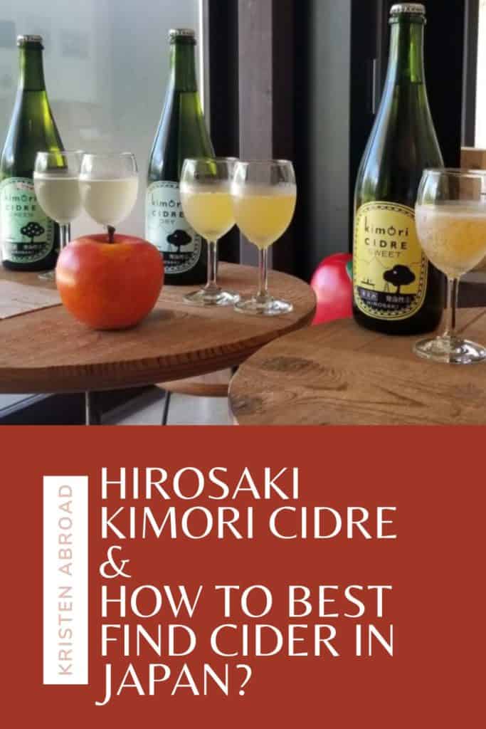 Hirosaki Kimori Cidre and How to best find Cider in Japan 