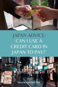 Can I use a credit card in Japan?