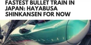 Fastest Bullet Train in Japan - Hayabusa Shinkansen