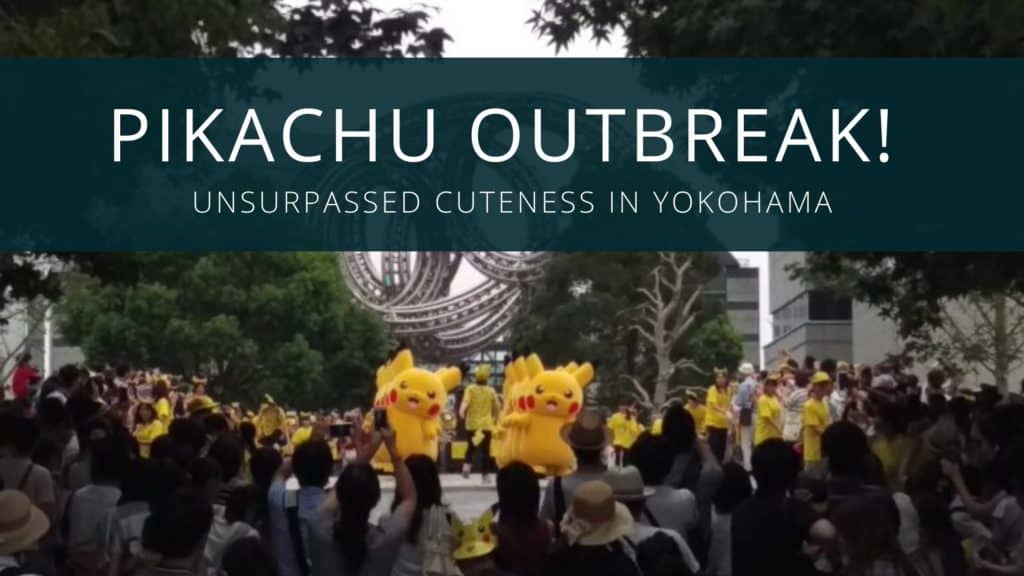 Pikachu Outbreak Unsurpassed Cuteness in Yokohama