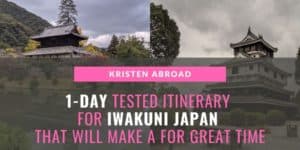 1-Day Tested Itinerary for Iwakuni Japan That Will Make for a Great Time