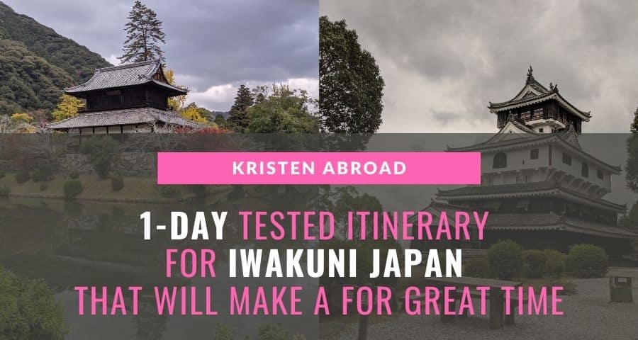 1-Day Tested Itinerary for Iwakuni Japan That Will Make for a Great Time